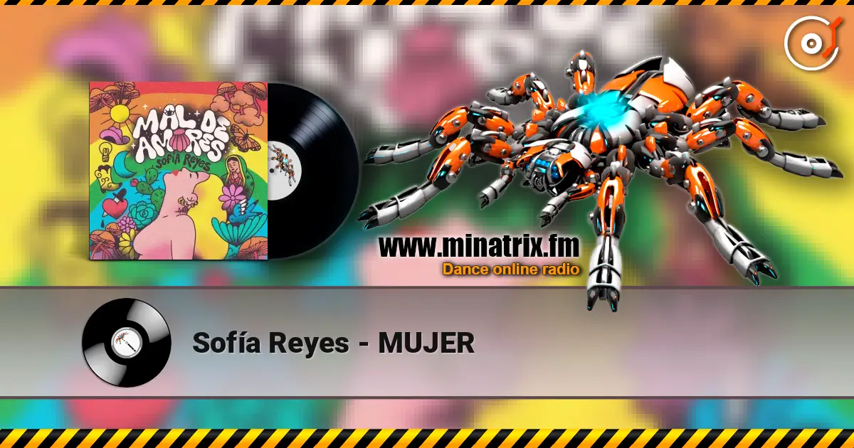 Sofía Reyes - MUJER 高品质在线收听 | Minatrix.FM