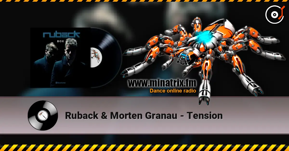 Ruback & Morten Granau - Tension listen online in high quality | Minatrix.FM