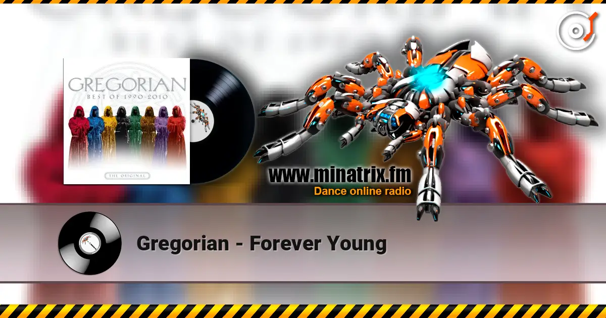 Gregorian - Forever Young 高品质在线收听 | Minatrix.FM