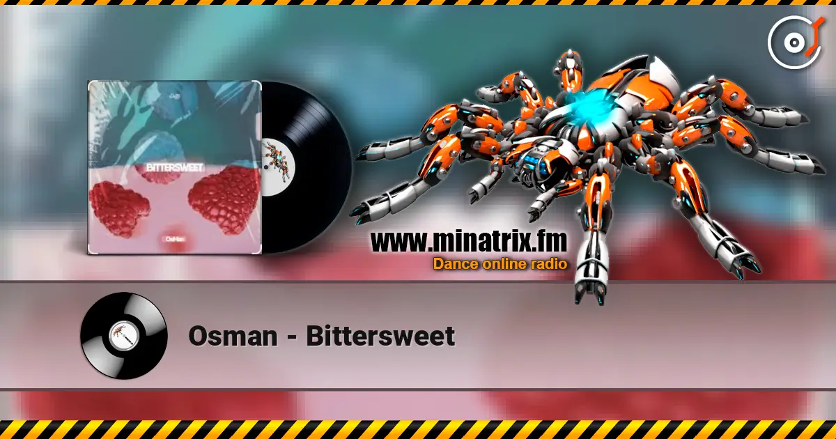 Osman - Bittersweet 高品质在线收听 | Minatrix.FM
