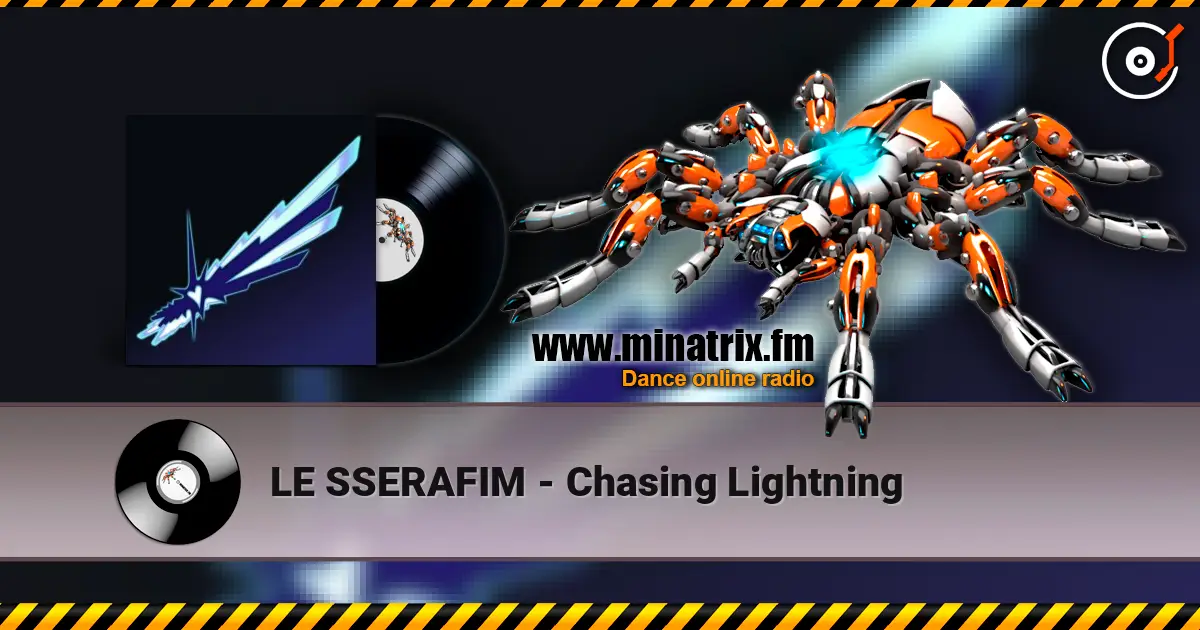 LE SSERAFIM - Chasing Lightning 高品质在线收听 | Minatrix.FM
