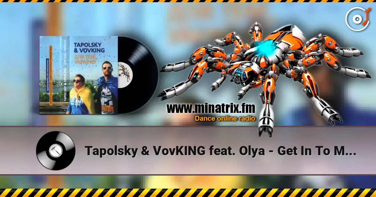 Tapolsky & VovKING feat. Olya - Get In To My Skype 高品质在线收听 | Minatrix.FM