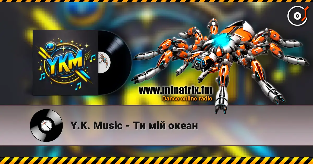 Y.K. Music - Ти мій океан 高品质在线收听 | Minatrix.FM