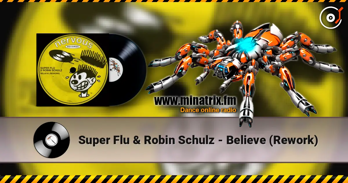 Super Flu & Robin Schulz - Believe (Rework) 高品质在线收听 | Minatrix.FM