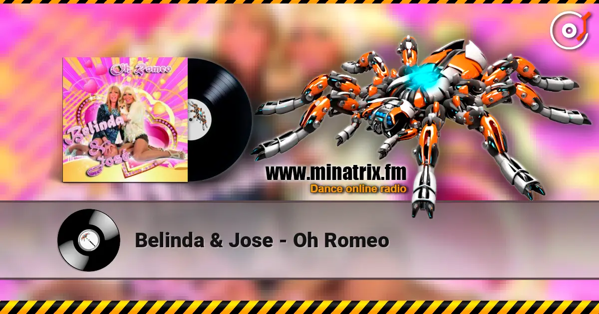 Belinda & Jose - Oh Romeo 高品质在线收听 | Minatrix.FM