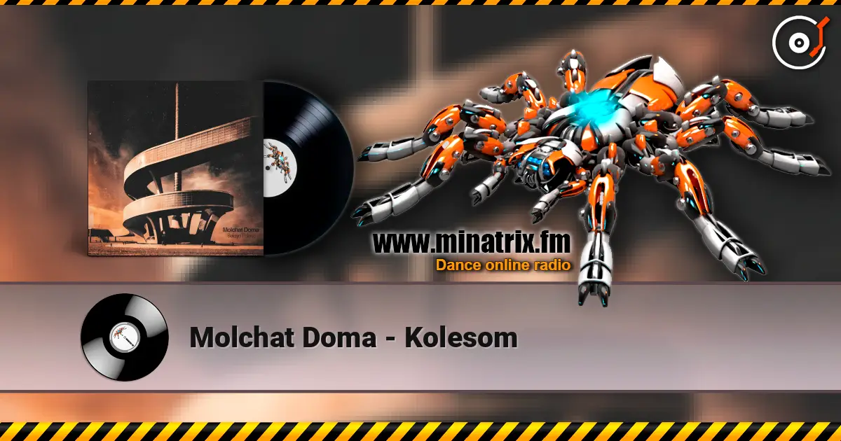 Molchat Doma - Kolesom 高品质在线收听 | Minatrix.FM