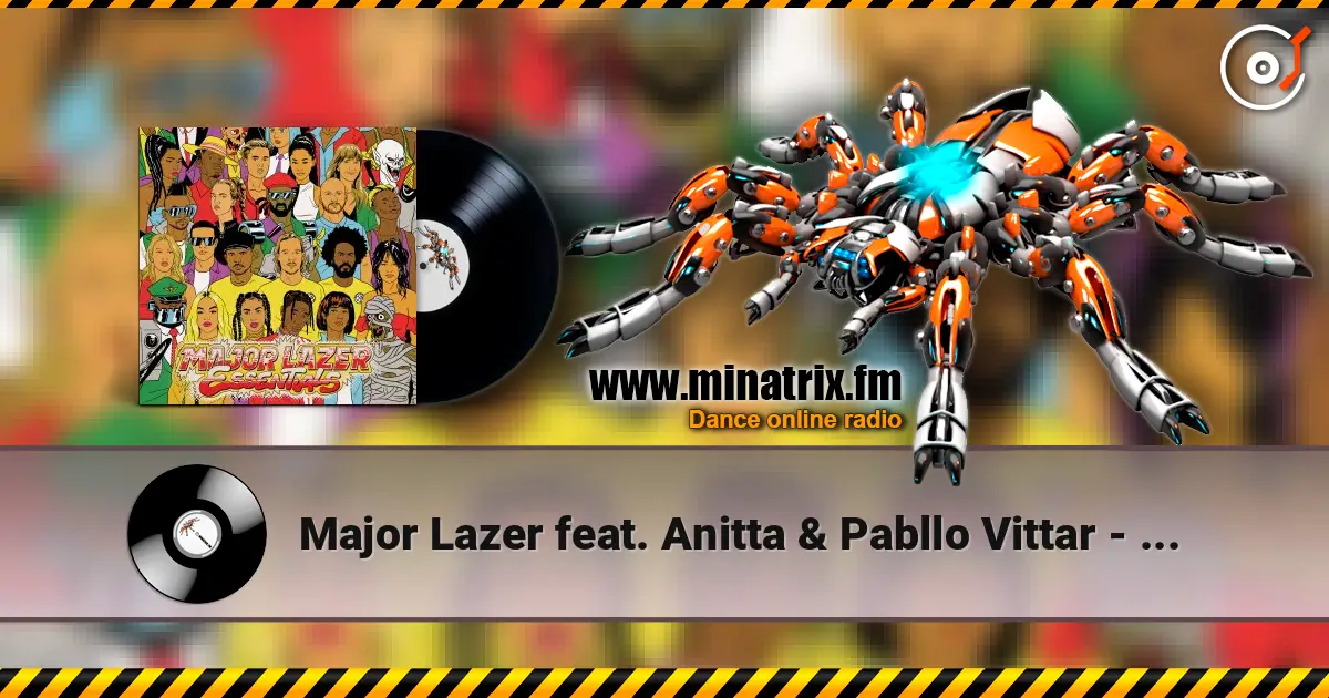 Major Lazer feat. Anitta & Pabllo Vittar - Sua Cara 高品质在线收听 | Minatrix.FM