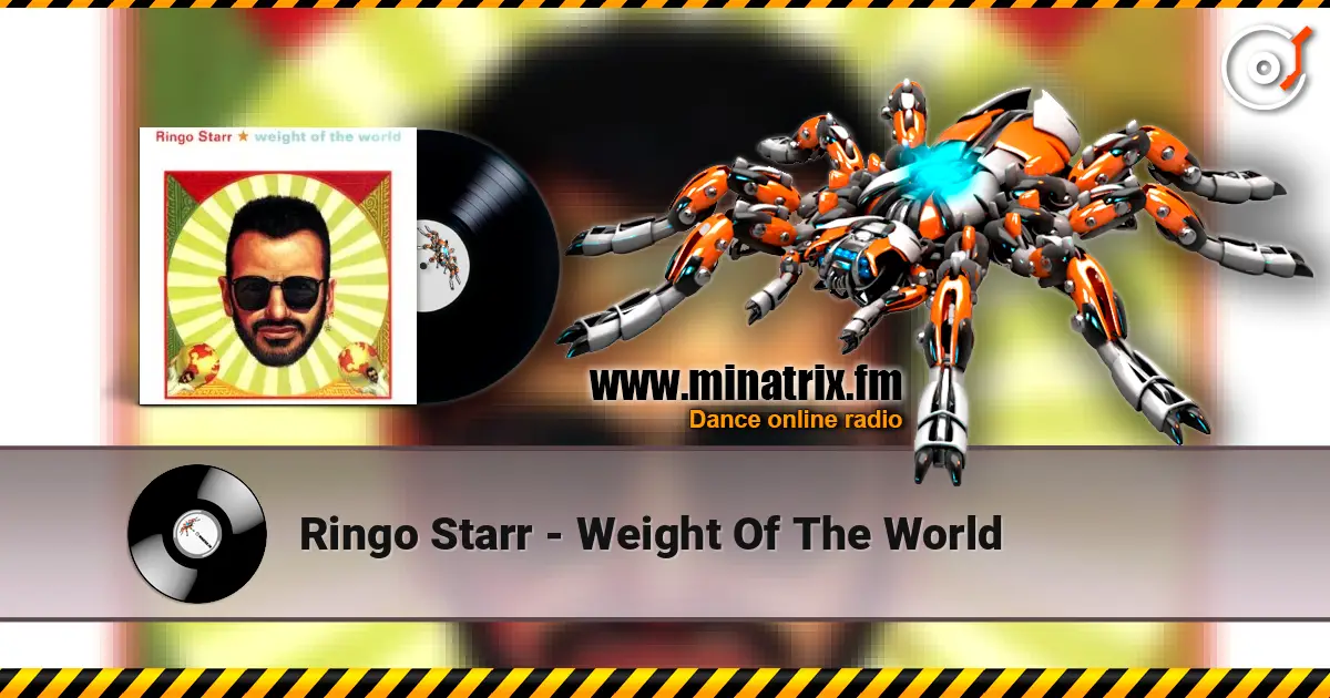 Ringo Starr - Weight Of The World 高品质在线收听 | Minatrix.FM