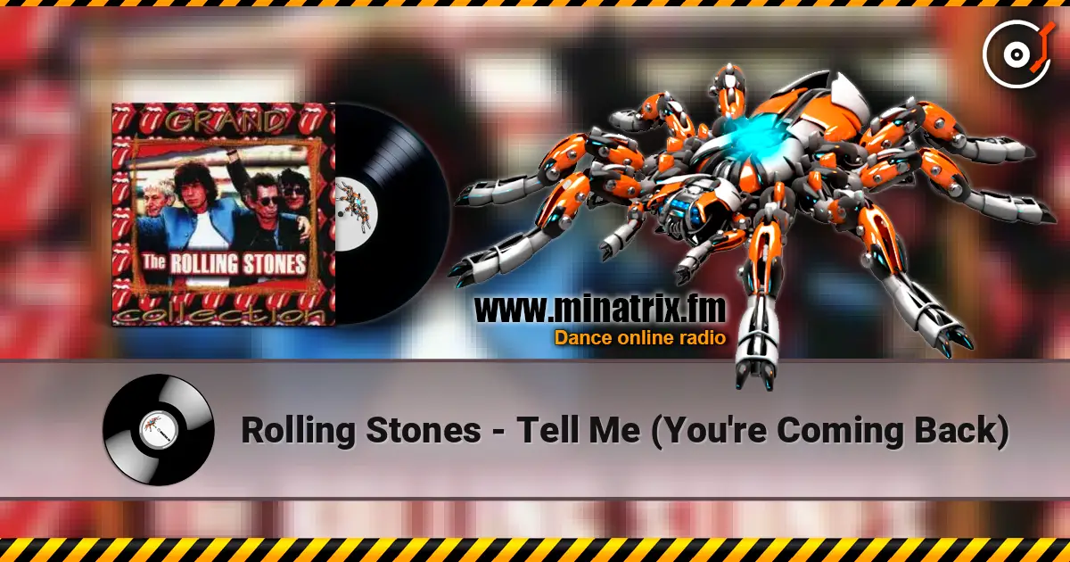 Rolling Stones - Tell Me (You're Coming Back) 高品质在线收听 | Minatrix.FM