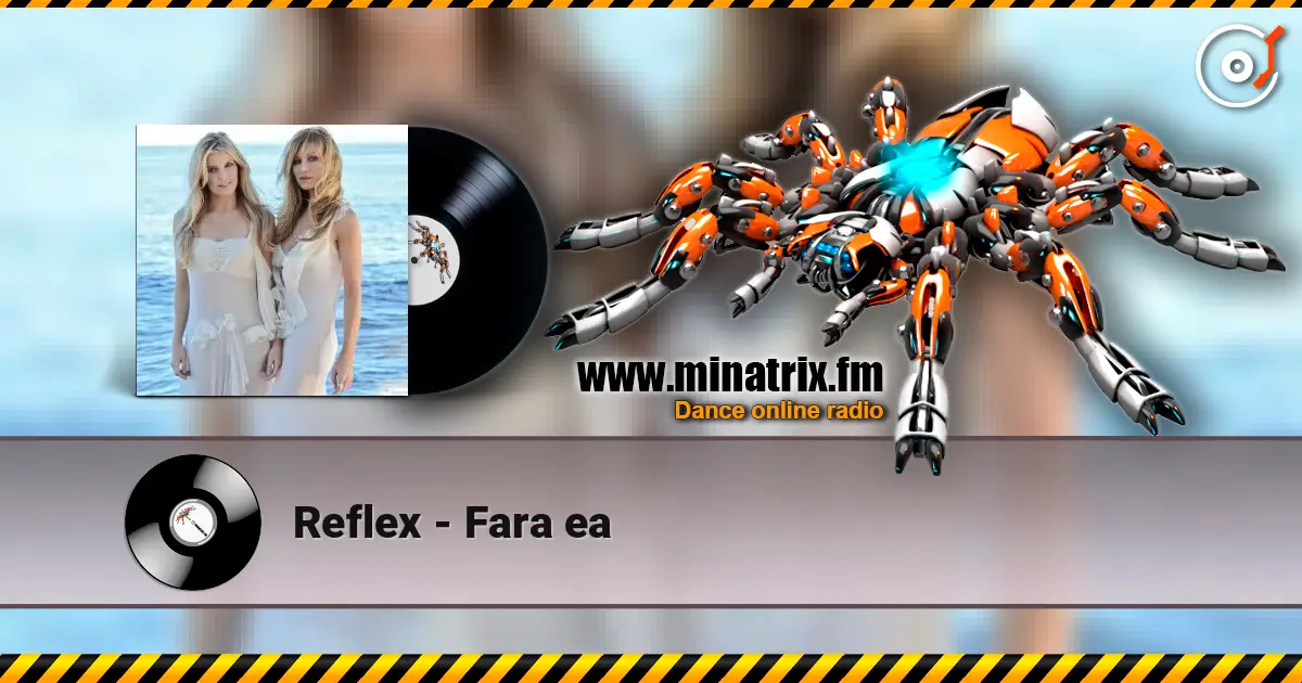 Reflex - Fara ea 高品质在线收听 | Minatrix.FM