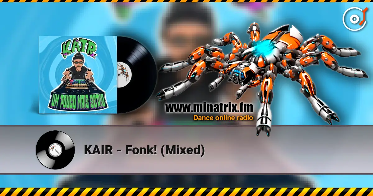 KAIR - Fonk! (Mixed) 高品质在线收听 | Minatrix.FM
