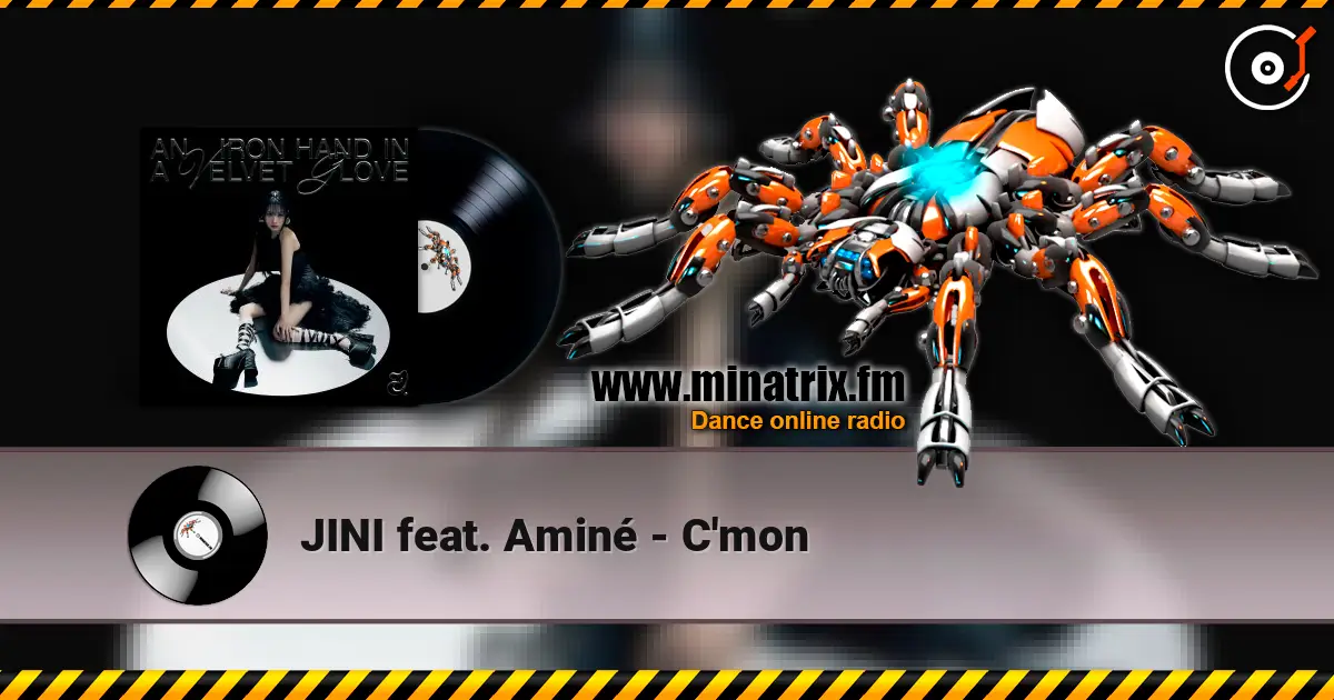 JINI feat. Aminé - C'mon 高品质在线收听 | Minatrix.FM