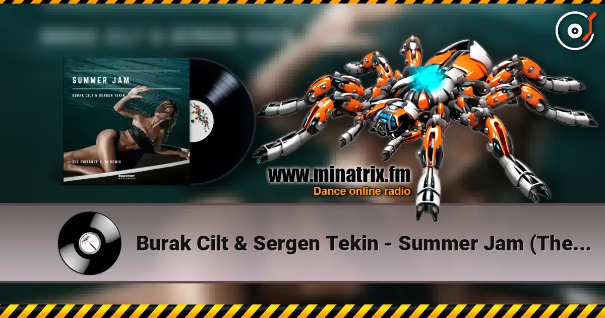 Burak Cilt & Sergen Tekin - Summer Jam (The Distance & Igi Remix) listen online in high quality | Minatrix.FM