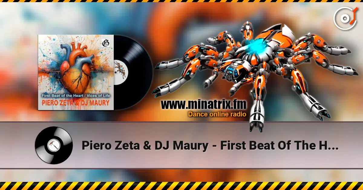 Piero Zeta & DJ Maury - First Beat Of The Heart (Original Mix) 高品质在线收听 | Minatrix.FM