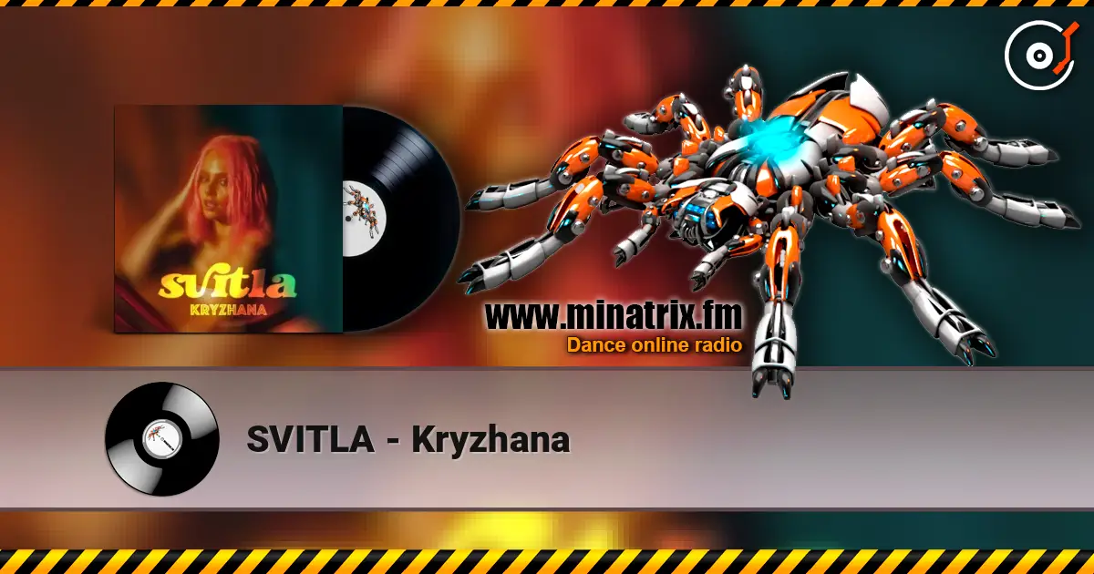 SVITLA - Kryzhana 高品质在线收听 | Minatrix.FM