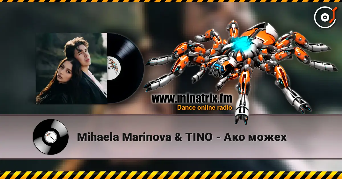Mihaela Marinova & TINO - Ако можех 高品质在线收听 | Minatrix.FM