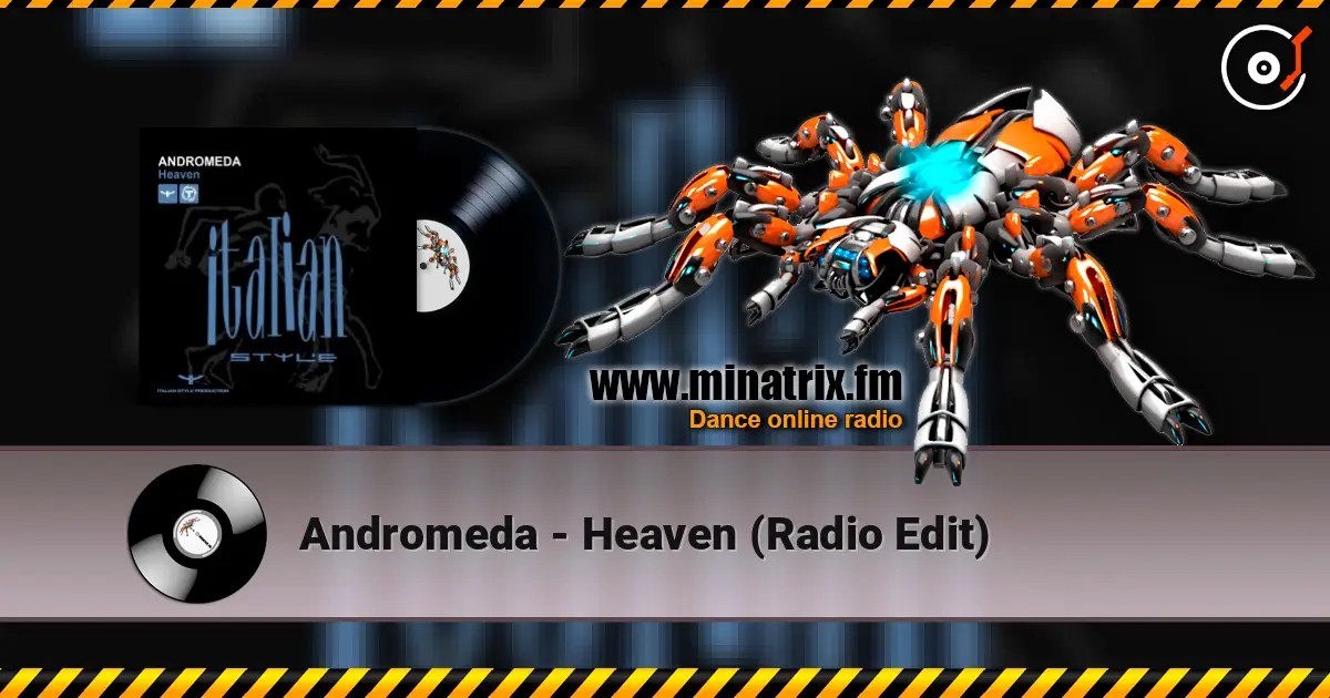 Andromeda - Heaven (Radio Edit) 高品质在线收听 | Minatrix.FM