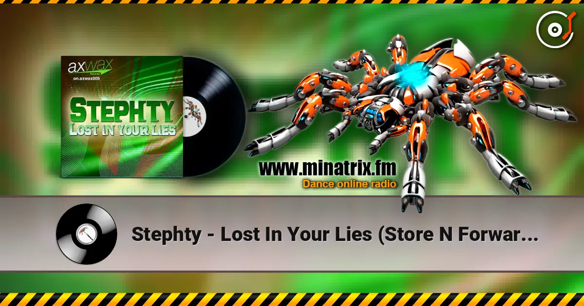 Stephty - Lost In Your Lies (Store N Forward Remix) 高品质在线收听 | Minatrix.FM