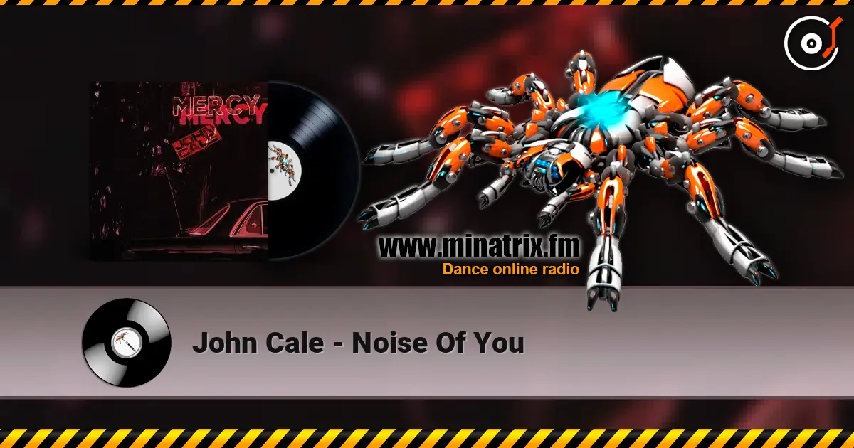 John Cale - Noise Of You listen online in high quality | Minatrix.FM