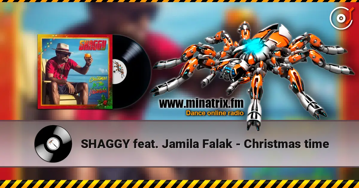 SHAGGY feat. Jamila Falak - Christmas time 高品质在线收听 | Minatrix.FM
