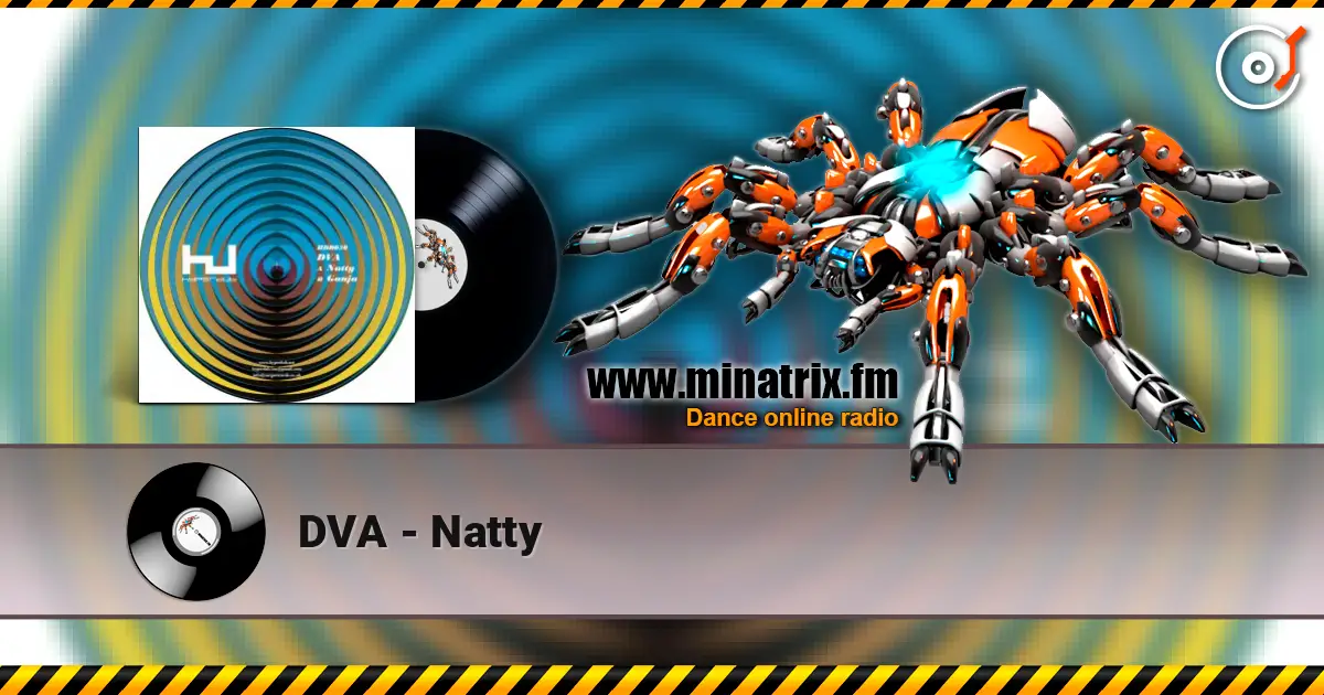 DVA - Natty 高品质在线收听 | Minatrix.FM
