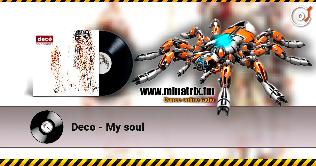 Deco - My soul 高品质在线收听 | Minatrix.FM