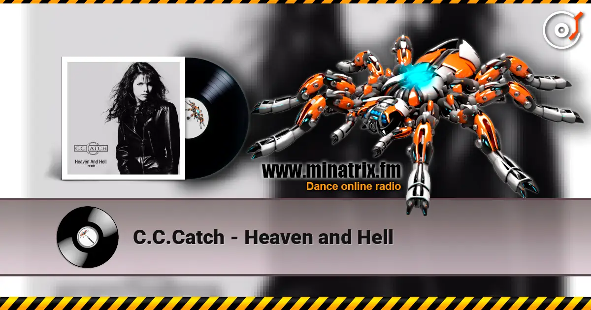 C.C.Catch - Heaven and Hell 高品质在线收听 | Minatrix.FM