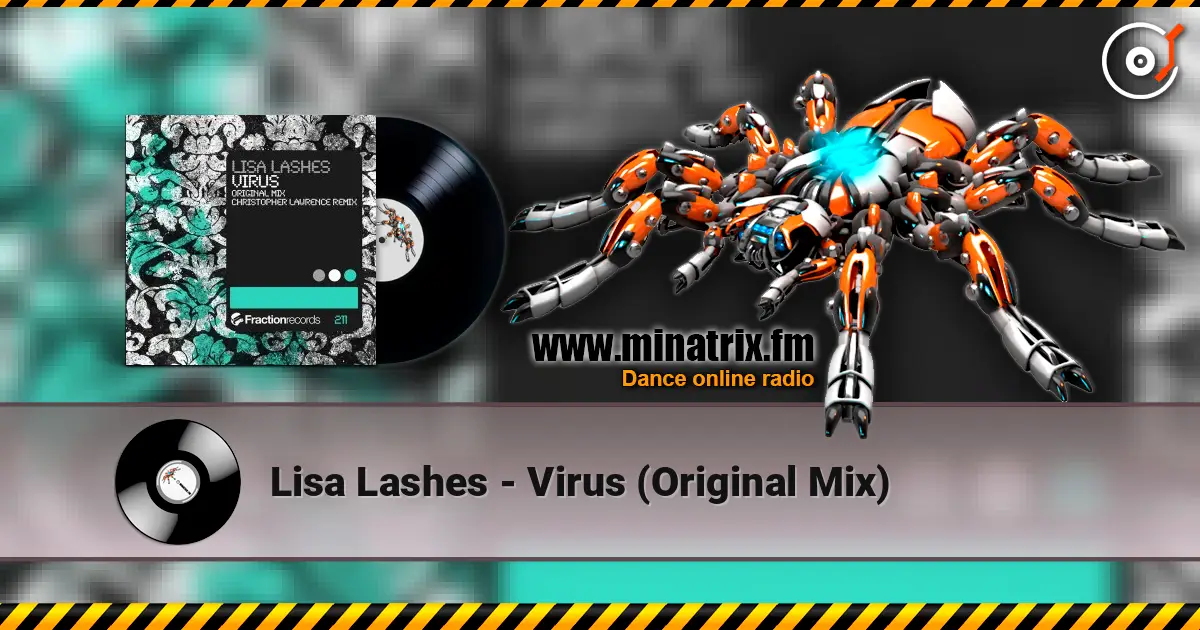 Lisa Lashes - Virus (Original Mix) 高品质在线收听 | Minatrix.FM