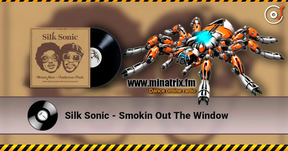 Silk Sonic - Smokin Out The Window 高品质在线收听 | Minatrix.FM