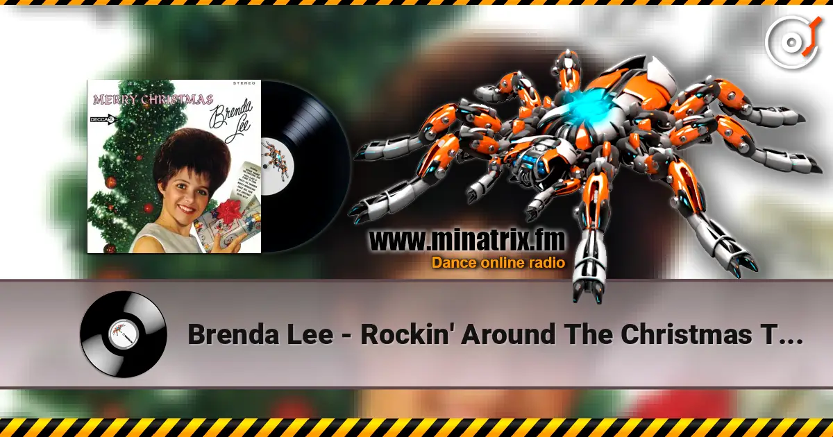 Brenda Lee - Rockin' Around The Christmas Tree 高品质在线收听 | Minatrix.FM