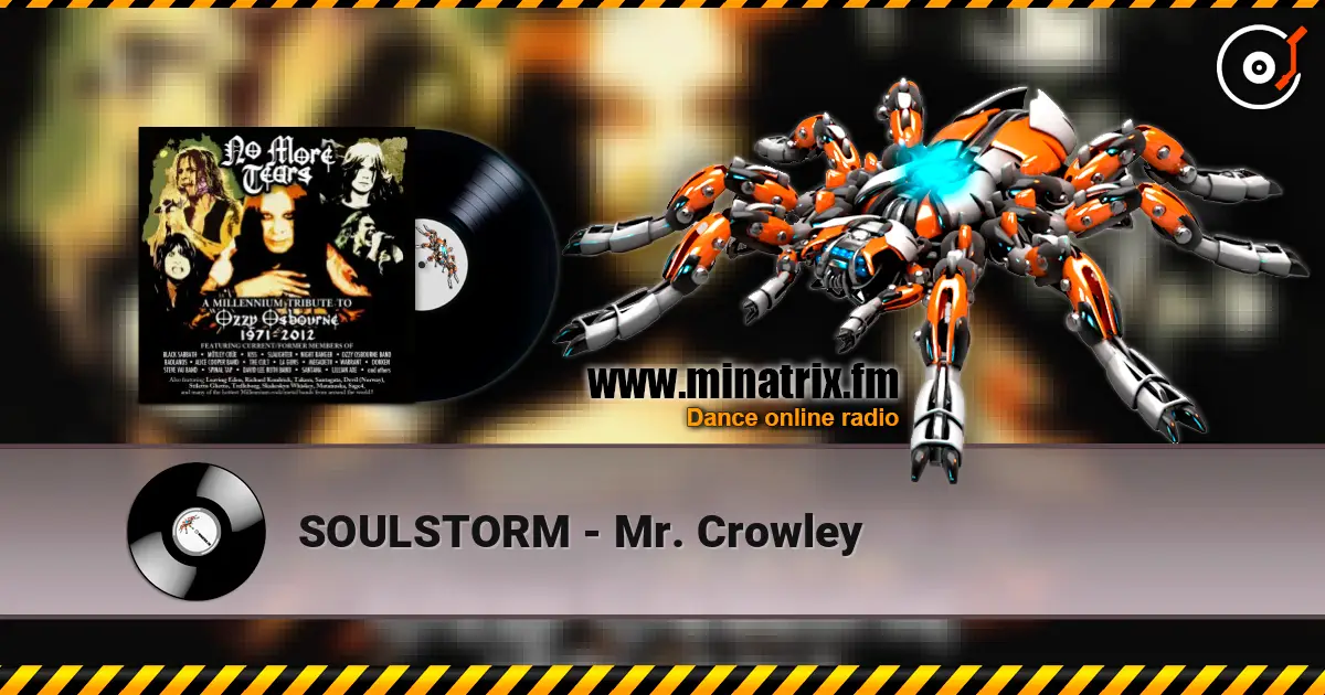 SOULSTORM - Mr. Crowley 高品质在线收听 | Minatrix.FM