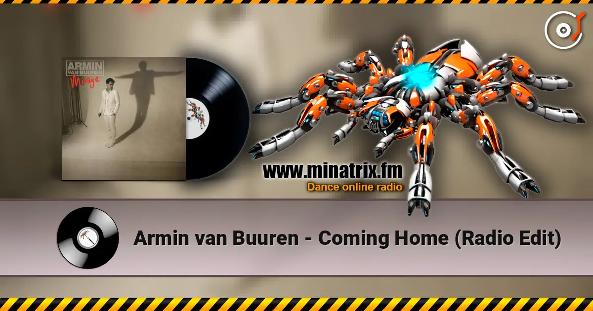 Armin van Buuren - Coming Home (Radio Edit) 高品质在线收听 | Minatrix.FM
