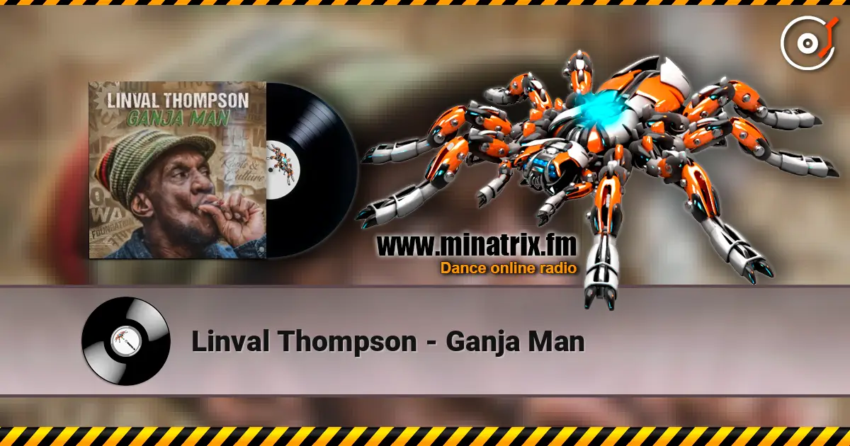 Linval Thompson - Ganja Man 高品质在线收听 | Minatrix.FM