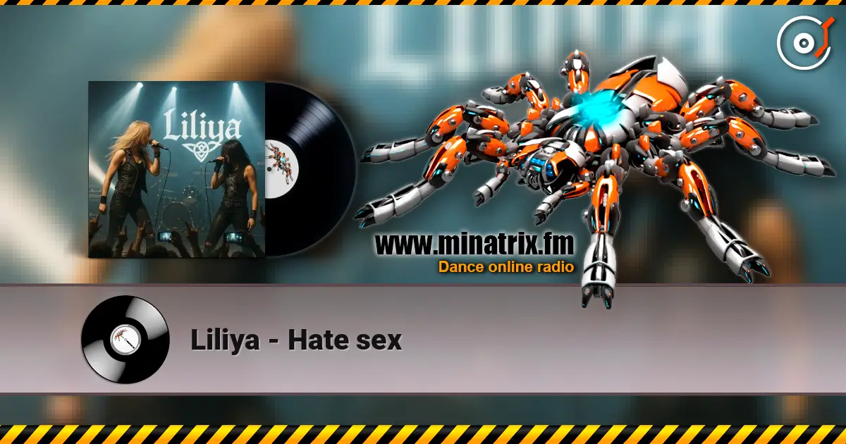 Liliya - Hate sex 高品质在线收听 | Minatrix.FM