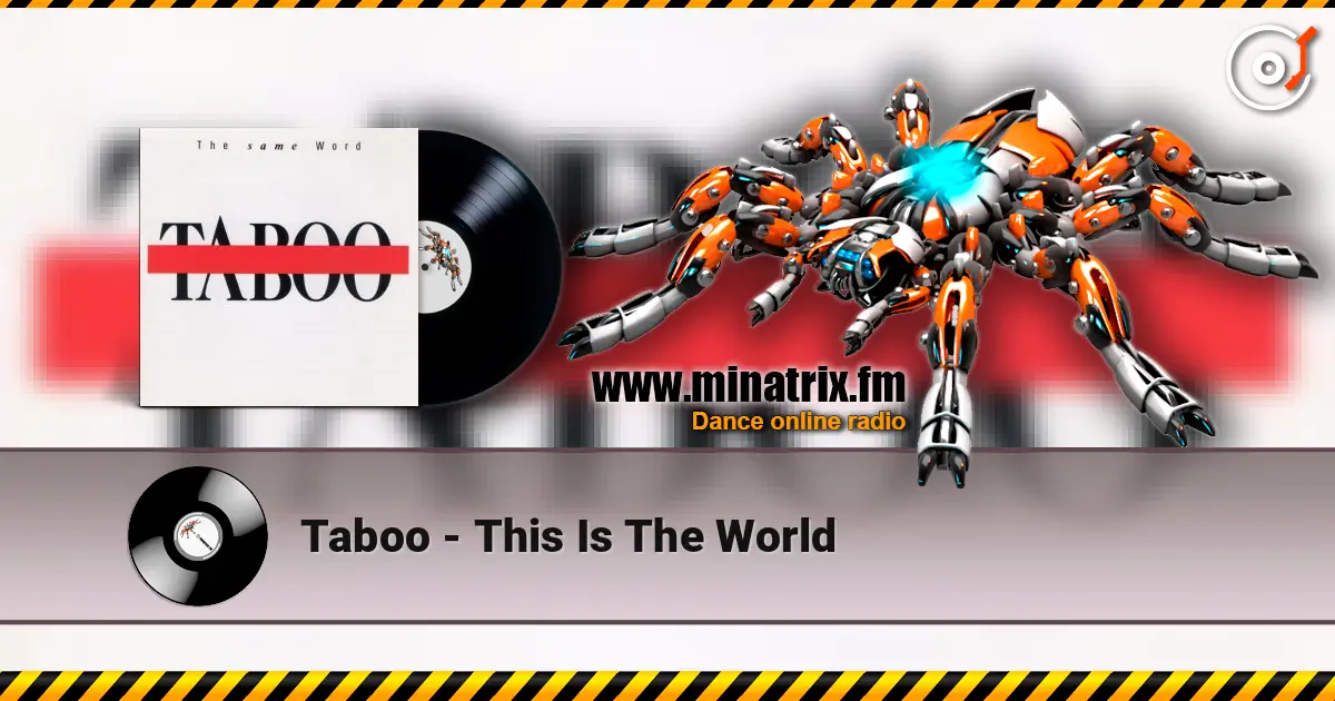 Taboo - This Is The World listen online in high quality | Minatrix.FM