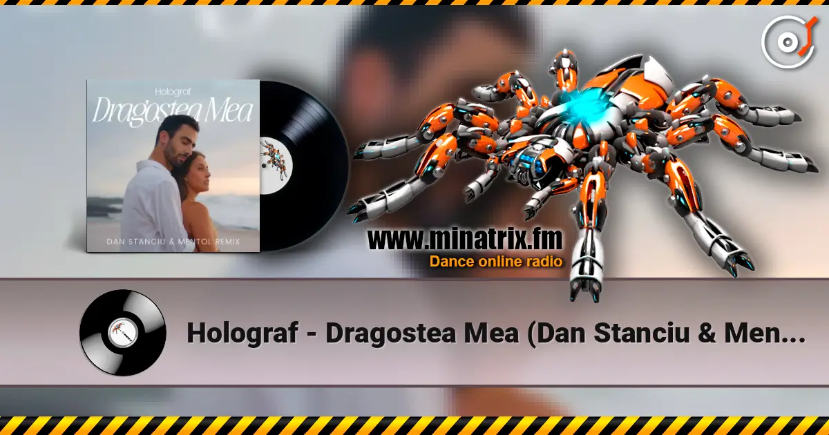 Holograf - Dragostea Mea (Dan Stanciu & Mentol Remix) 高品质在线收听 | Minatrix.FM