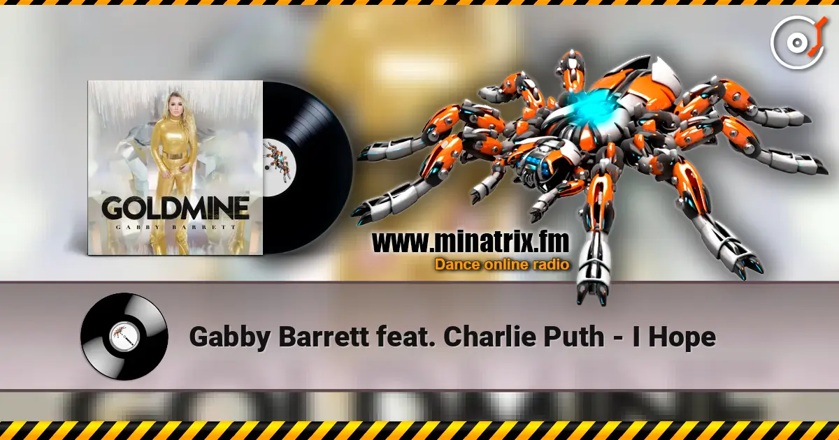 Gabby Barrett feat. Charlie Puth - I Hope 高品质在线收听 | Minatrix.FM