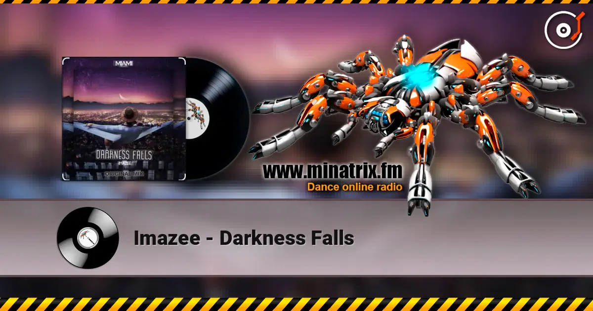 Imazee - Darkness Falls 高品质在线收听 | Minatrix.FM