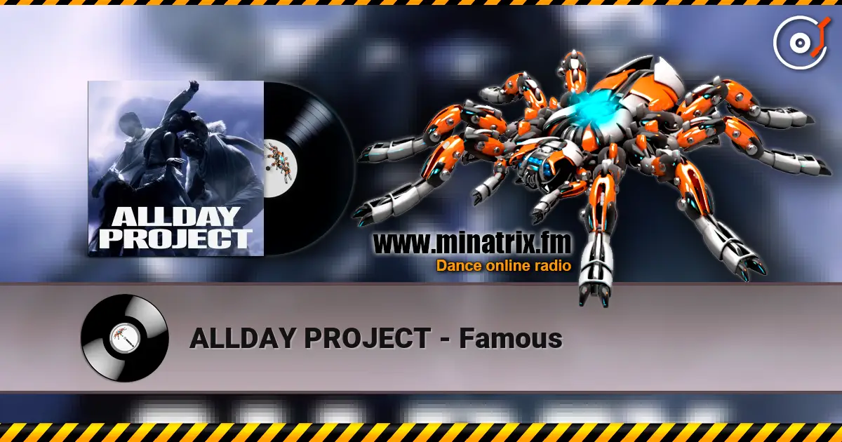 ALLDAY PROJECT - Famous 高品质在线收听 | Minatrix.FM