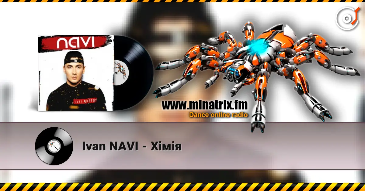 Ivan NAVI - Хімія 高品质在线收听 | Minatrix.FM