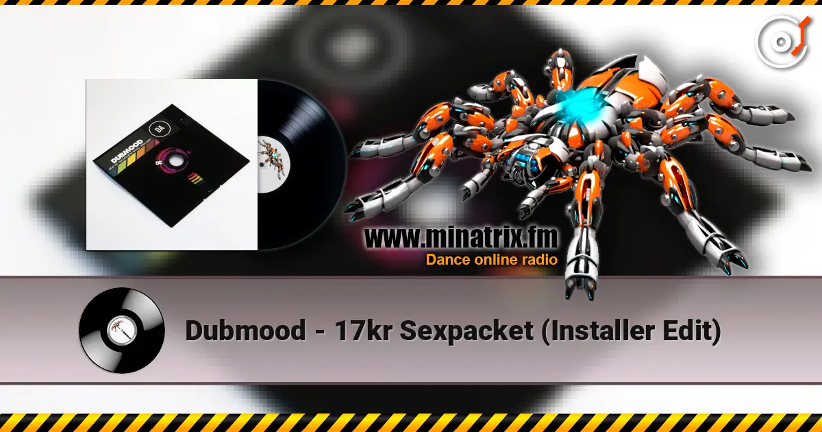 Dubmood - 17kr Sexpacket (Installer Edit) слухати онлайн у високій якості | Minatrix.FM