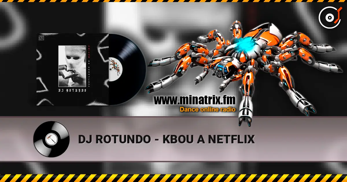 DJ ROTUNDO - KBOU A NETFLIX 高品质在线收听 | Minatrix.FM