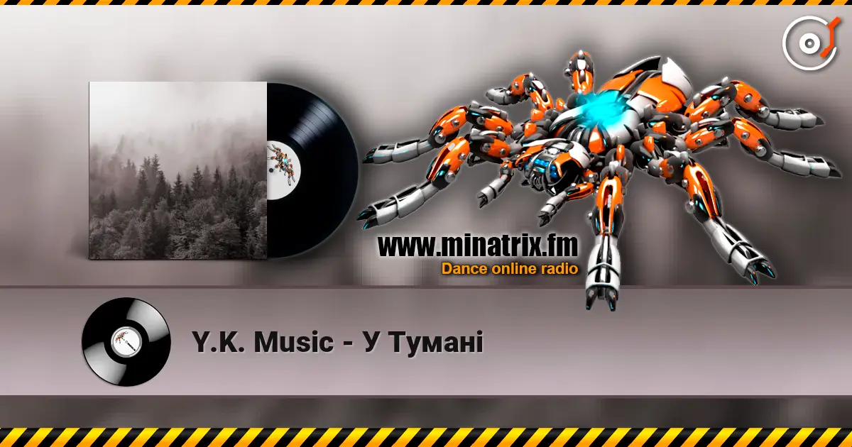 Y.K. Music - У Тумані 高品质在线收听 | Minatrix.FM