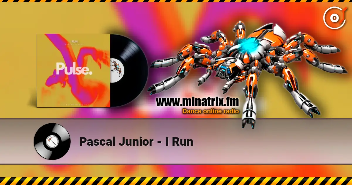 Pascal Junior - I Run 高品质在线收听 | Minatrix.FM