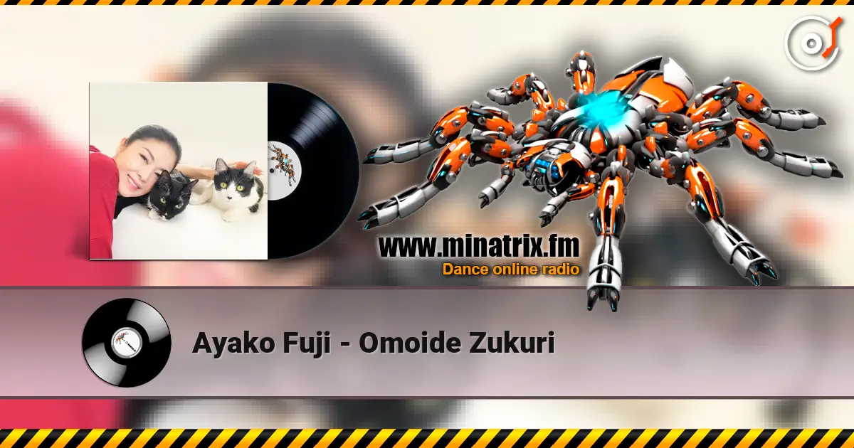 Ayako Fuji - Omoide Zukuri 高品质在线收听 | Minatrix.FM