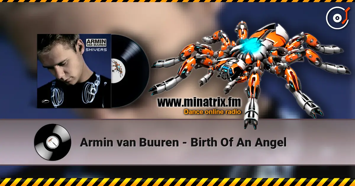 Armin van Buuren - Birth Of An Angel 高品质在线收听 | Minatrix.FM