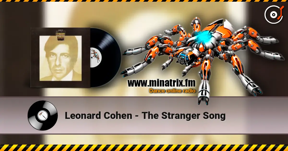 Leonard Cohen - The Stranger Song 高品质在线收听 | Minatrix.FM