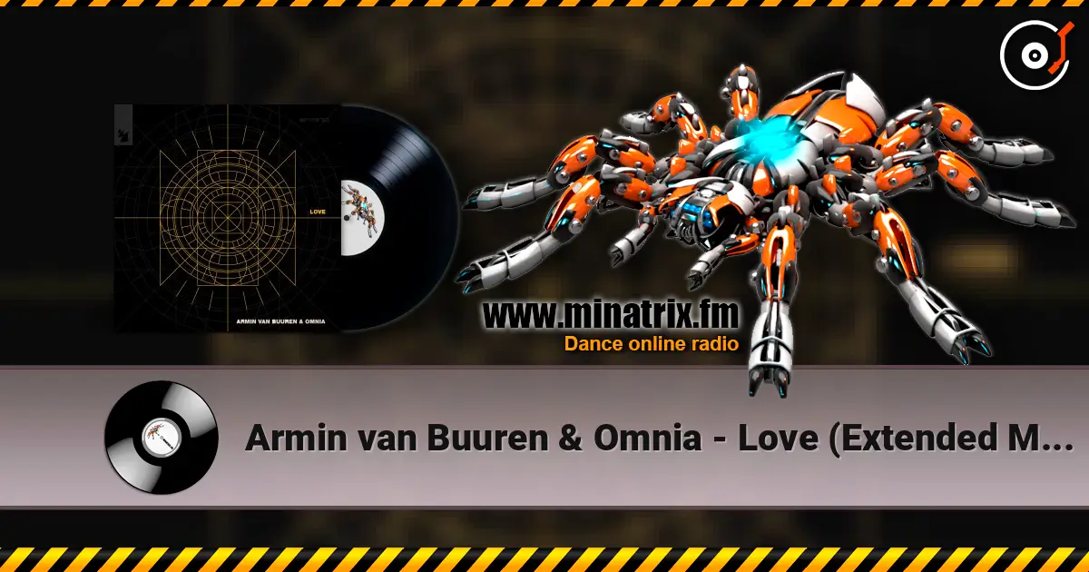 Armin van Buuren & Omnia - Love (Extended Mix) 高品质在线收听 | Minatrix.FM
