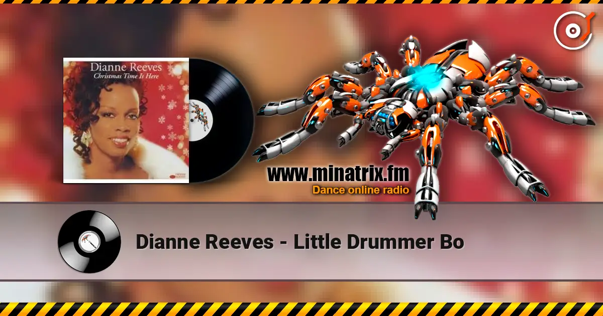 Dianne Reeves - Little Drummer Bo 高品质在线收听 | Minatrix.FM