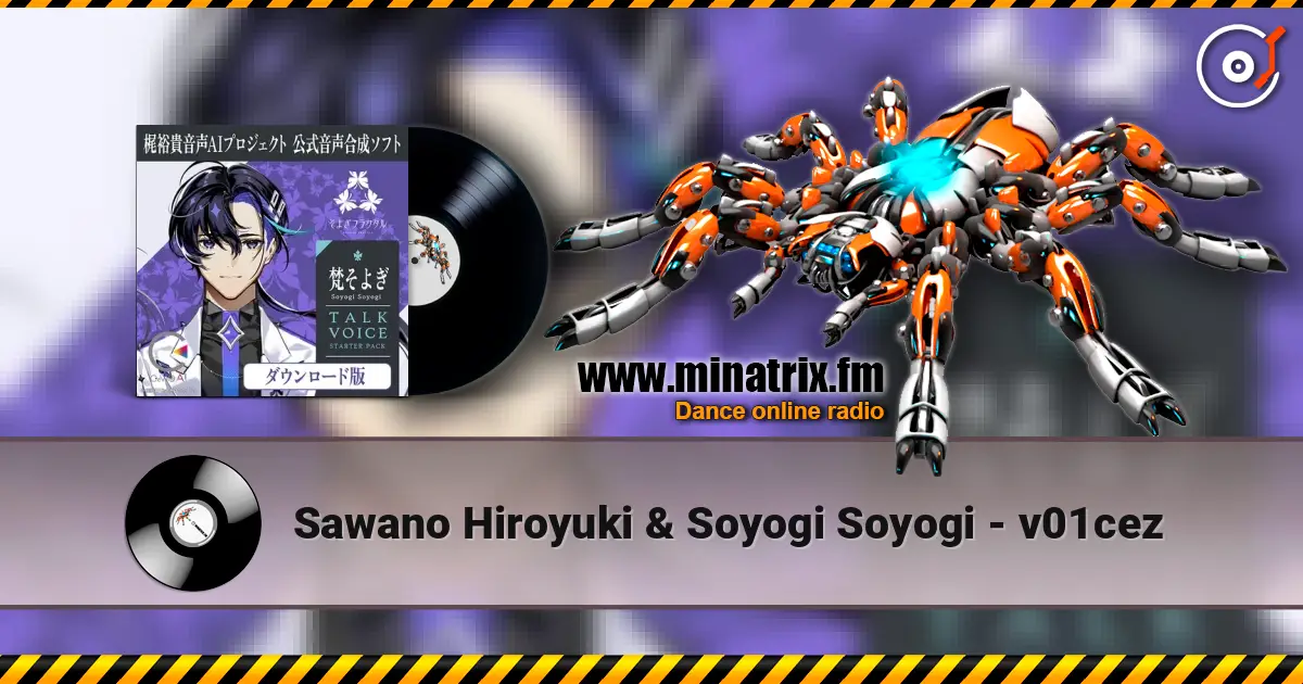 Sawano Hiroyuki & Soyogi Soyogi - v01cez 高品质在线收听 | Minatrix.FM